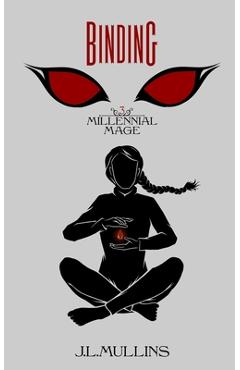 Coperta cărții 'Binding: A Slice of Life Progression Fantasy: A Slice of Life Progression Fantasy - J. L. Mullins'