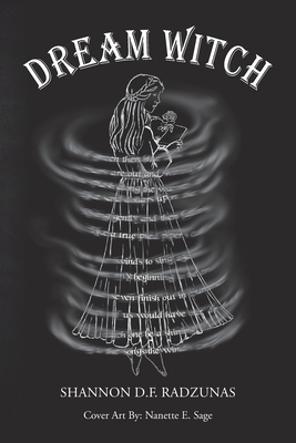 Dream Witch - Shannon D. F. Radzunas