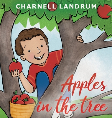 Apples in the Tree - Charnell Landrum