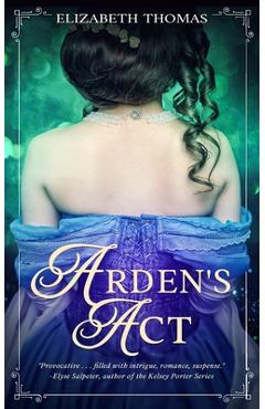 Coperta cărții 'Arden's Act - Elizabeth Thomas'