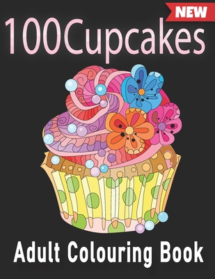 100 Cupcakes Adult Colouring Book - Seven Arts