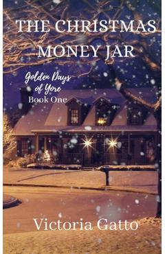 Coperta cărții 'The Christmas Money Jar - Victoria Gatto'