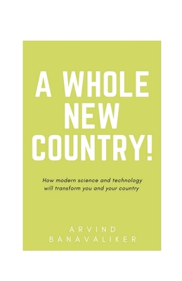 A whole new country! - Arvind Banavaliker