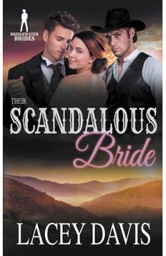 Coperta cărții 'Their Scandalous Bride - Lacey Davis'