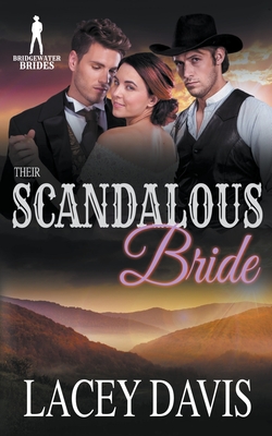 Their Scandalous Bride - Lacey Davis