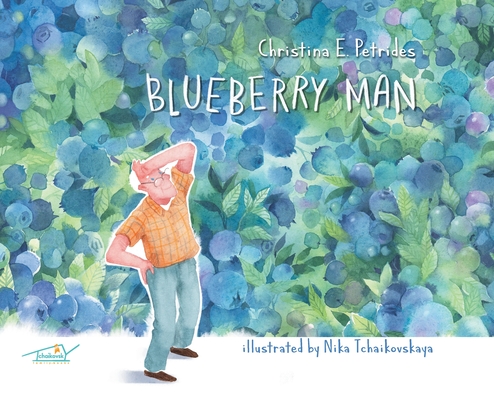 Blueberry Man - Christina E. Petrides