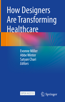 Redesigning Healthcare - Evonne Miller