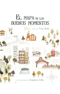 Poza produsului El Mapa de Los Buenos Momentos (the Map of Good Memories) - Fran Nuño