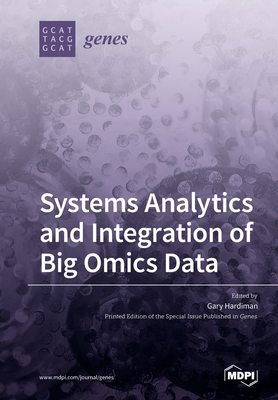Coperta cărții 'Systems Analytics and Integration of Big Omics Data - Gary Hardiman'