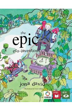 Coperta cărții 'The Epic Eco-Inventions - Voices Of Future Generations'
