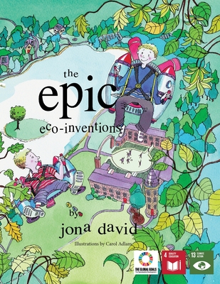 The Epic Eco-Inventions - Voices Of Future Generations