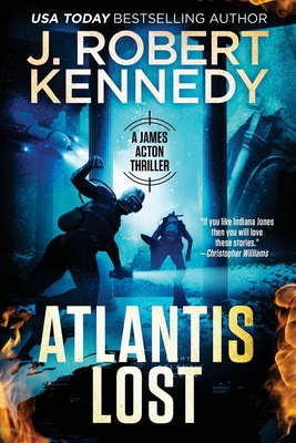 Atlantis Lost - J. Robert Kennedy