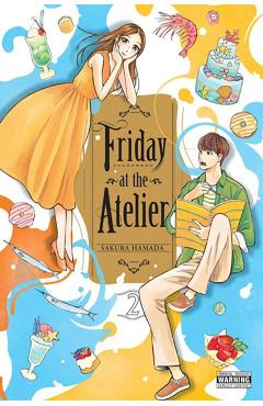 Friday at the Atelier, Vol. 2 - Sakura Hamada