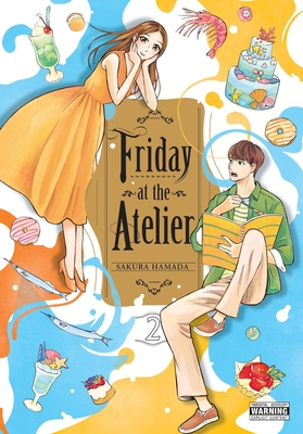 Friday at the Atelier, Vol. 2 - Sakura Hamada