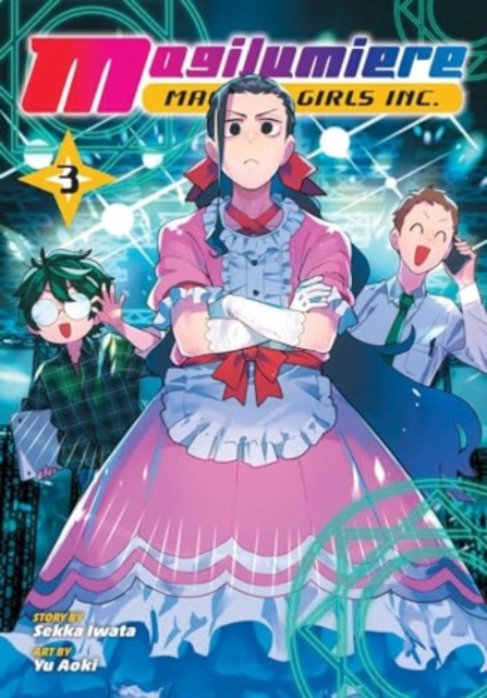 Magilumiere Magical Girls Inc., Vol. 3 - Sekka Iwata