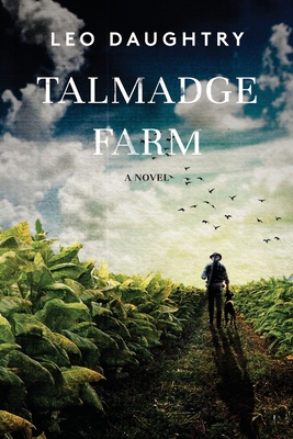 Talmadge Farm - Leo Daughtry