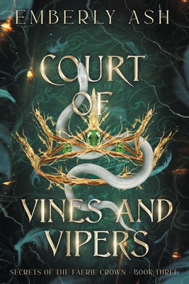 Court of Vines and Vipers - Emberly Ash