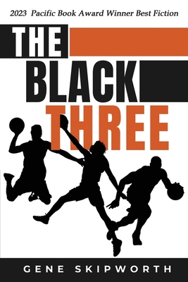 The Black Three - Gene Skipworth