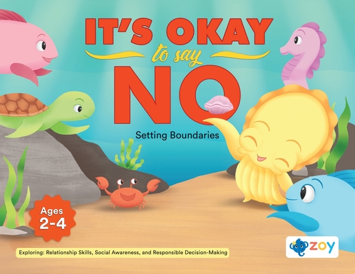 It's Okay to Say No: Setting Boundaries - Zoy Llc