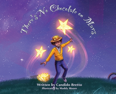 There's No Chocolate on Mars - Candido Bretto