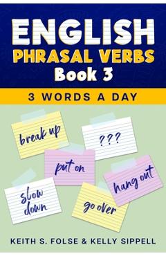 Coperta cărții 'English Phrasal Verbs Book 3 - Kelly Sippell'