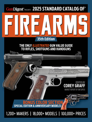 2025 Standard Catalog of Firearms - Corey Graff