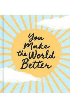 Coperta cărții 'You Make the World Better - Jennifer Pletsch'