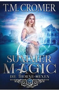 Poza produsului Summer Magic - T. M. Cromer