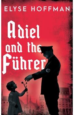 Adiel and the Führer