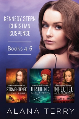 Kennedy Stern Christian Suspense Series (Books 4-6) - Alana Terry