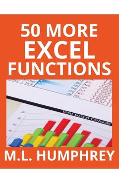 Coperta cărții '50 More Excel Functions - M. L. Humphrey'