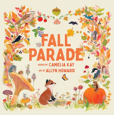 Fall Parade: A Picture Book - Camelia Kay