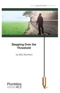 Coperta cărții 'Stepping Over the Threshold - Bob Mumford'