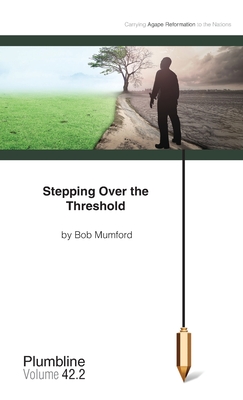 Coperta cărții 'Stepping Over the Threshold - Bob Mumford'