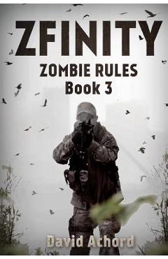 Coperta cărții 'Zfinity: Zombie Rules Book 3 - David Achord'