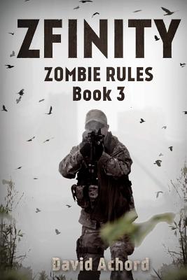 Coperta cărții 'Zfinity: Zombie Rules Book 3 - David Achord'
