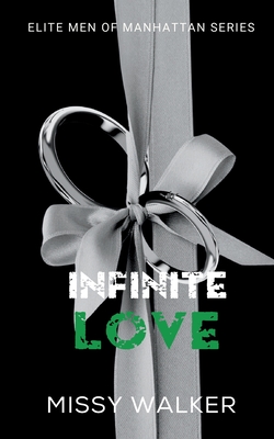 Infinite Love Novella - Missy Walker