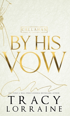 By His Vow: Discreet Edition - Tracy Lorraine