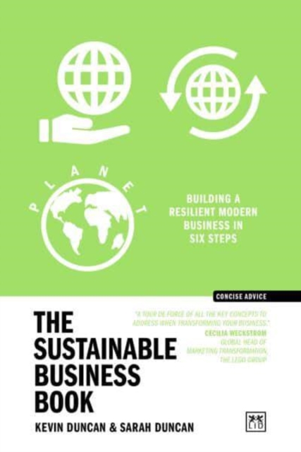 The Sustainable Business Book: Building a Resilient Modern Business in Six Steps - Kevin Duncan