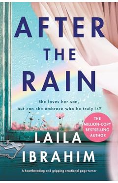 Coperta cărții 'After the Rain: A heartbreaking and gripping emotional page-turner - Laila Ibrahim'