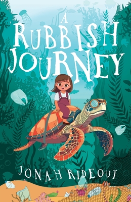 A Rubbish Journey - Jonah Rideout