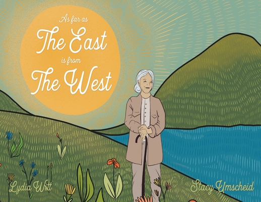 As Far as the East is From the West - Stacy Umscheid