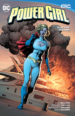 Power Girl Vol. 1: Electric Dreams - Leah Williams