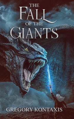 The Fall of the Giants - Gregory Kontaxis
