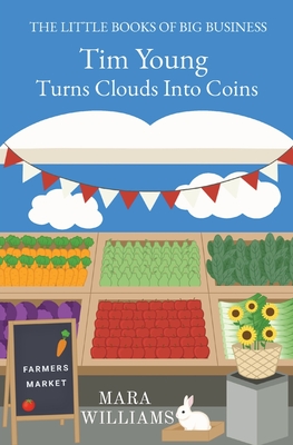 Tim Young Turns Clouds Into Coins - Mara Williams