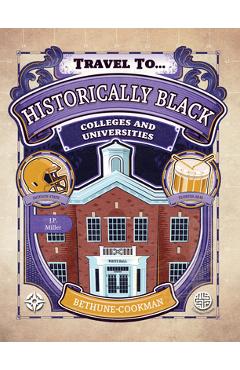 Coperta cărții 'Historically Black Colleges and Universities, Grades 5 - 9 - J. P. Miller'