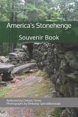 America's Stonehenge: Souvenir Book - Bethany Spreadborough