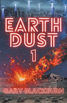 EarthDust 1 - Gary Blackburn