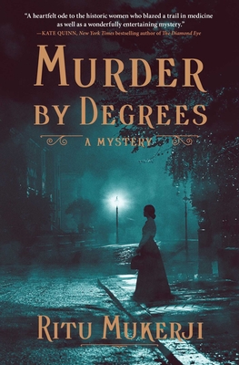 Murder by Degrees: A Mystery - Ritu Mukerji