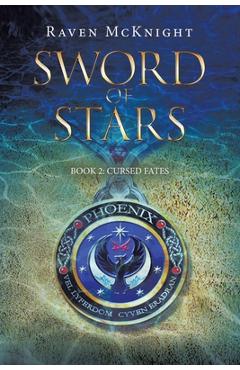 Coperta cărții 'Sword of Stars: Book 2: Cursed Fates - Raven Mcknight'